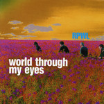 world through my eyes