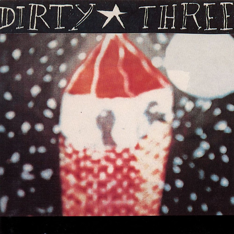 Dirty three