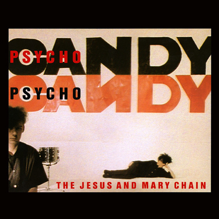 Psychocandy