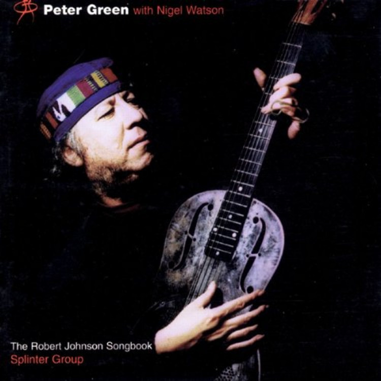 peter green splinter group - the robert johnson songbook